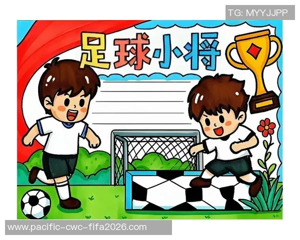 足球手抄报资料汇总英文版内容与设计技巧分享 足球手抄报资料汇总英文版内容与设计技巧分享